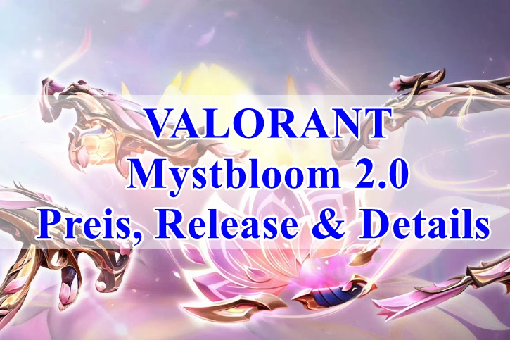 VALORANT Mystbloom 2.0: Preis, Release & Details