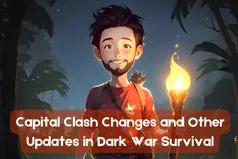 Capital Clash Patch and Other Changes in Dark War Survival
