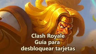 Guía paso a paso para desbloquear cartas de héroe en Clash Royale