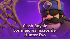 Mejores mazos de Hunter Evo en Clash Royale: Domina la arena con jugadas de Hunter de otro nivel