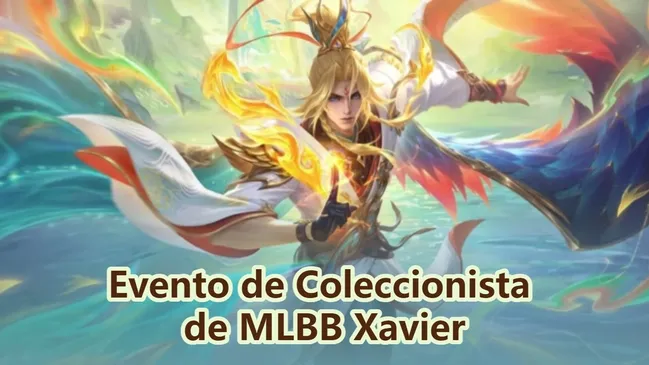 Evento de Coleccionista de MLBB Xavier: Gran Colección del Monarca Nacido del Sol – Guía y Consejos