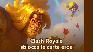 Sbloccare le carte eroe in Clash Royale - Guida passo dopo passo