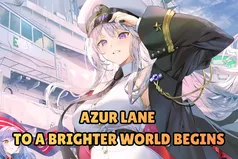 Azur Lane To a Brighter World Begins - Mission Tips and Guide