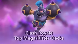 Bestes Mega-Ritter-Deck in Clash Royale