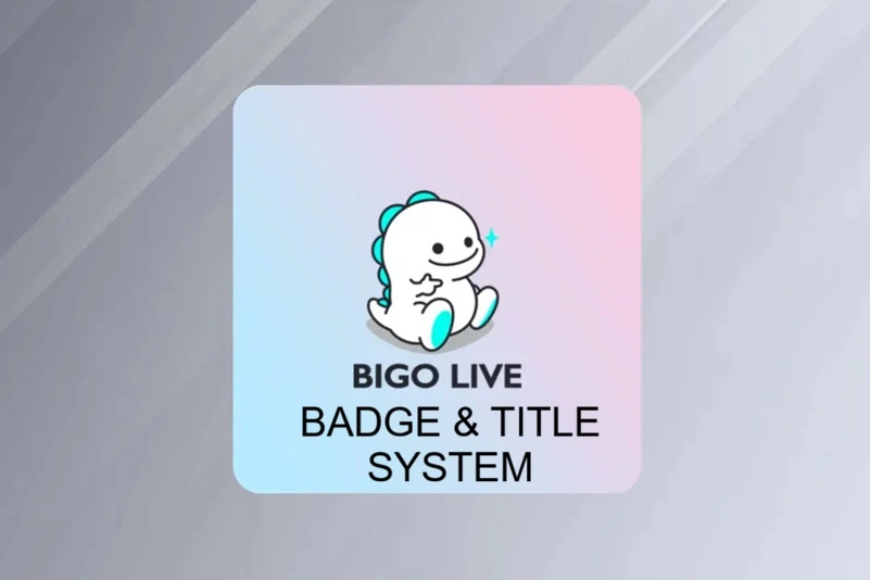 Bigo Live Badge & Title System Guide: How to Unlock VIP & Special Badges
