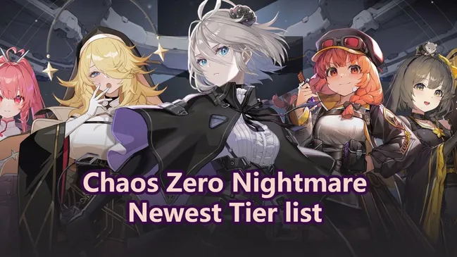 Chaos Zero Nightmare Tier List: Best Characters in 2026
