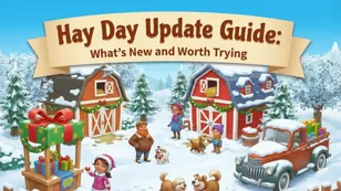 Hay Day Update Guide: What’s New and Worth Trying