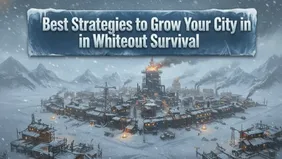 Лучшие стратегии для развития вашего города в Whiteout Survival