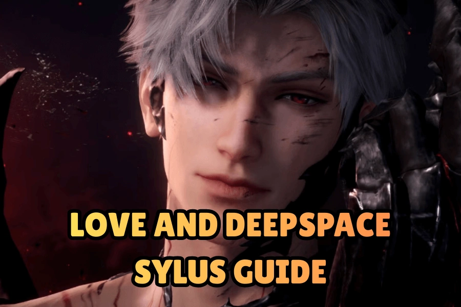 Love and Deepspace Sylus Гайд: Введение, Разблокировка, Сборки и Последние обновления