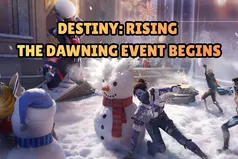 Destiny: Rising The Dawning Event Begins – Everything You Need to Know