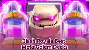 Лучшие мета-колоды с Големом в Clash Royale: Топ-5 рекомендуемых колод