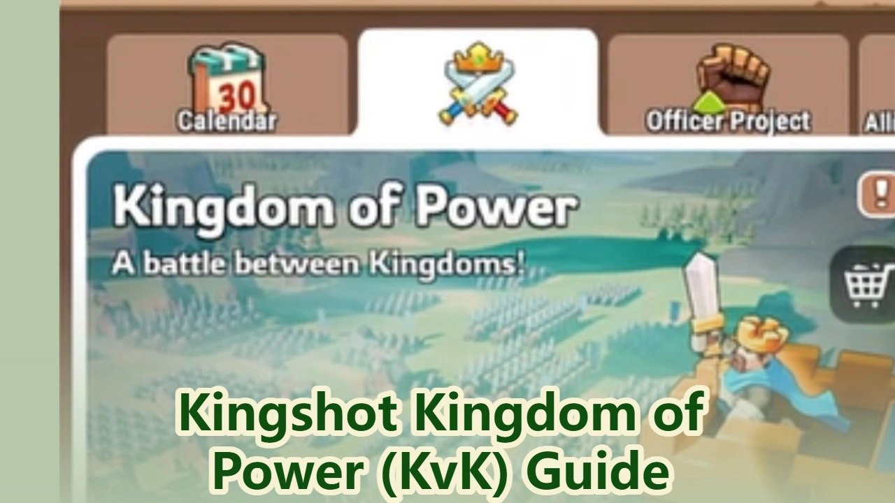 Kingshot Kingdom of Power (KvK) Guide | Phases, Rewards, and Winning Strategy