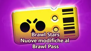 Brawl Stars: Nuove modifiche al Brawl Pass e consigli