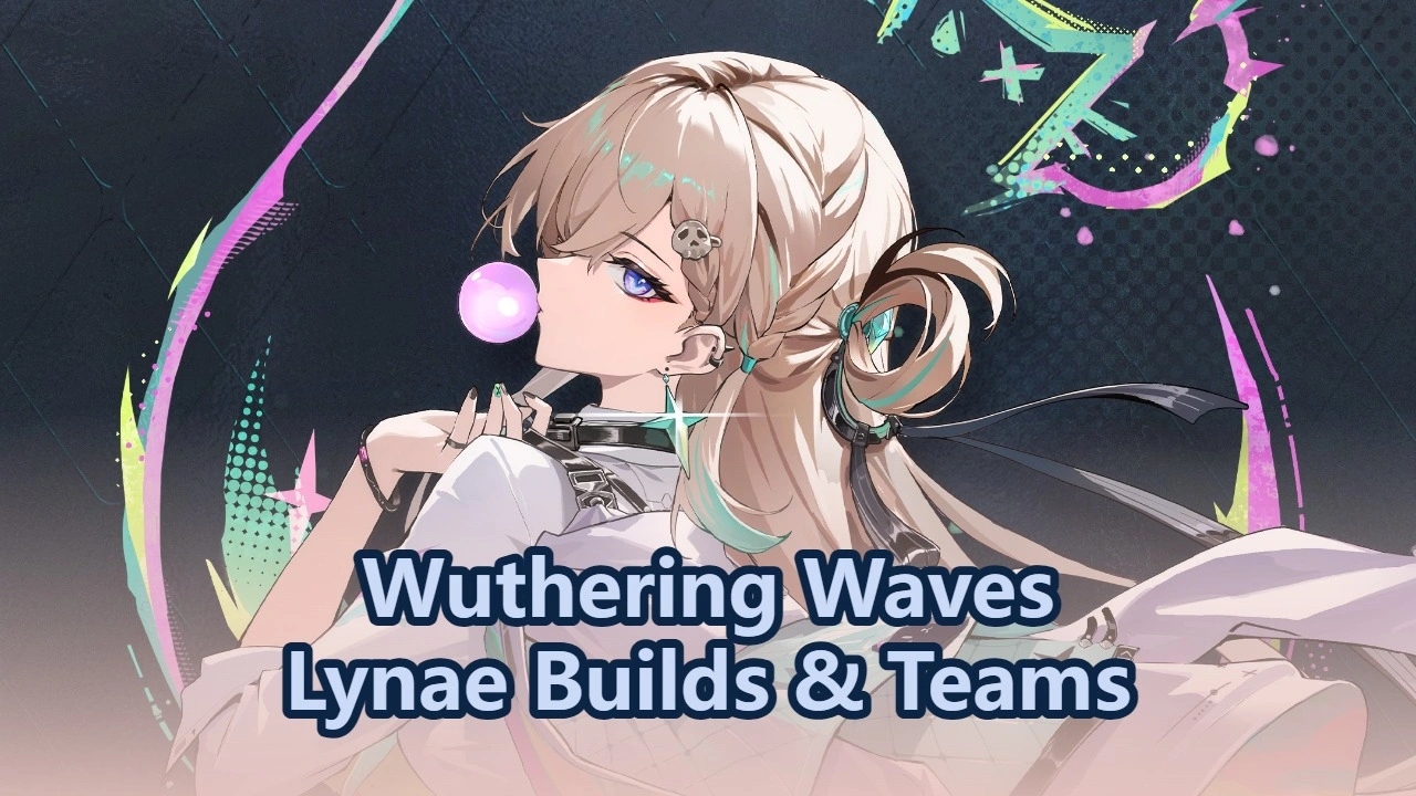Lynae Builds, Teams und Waffen | Wuthering Waves