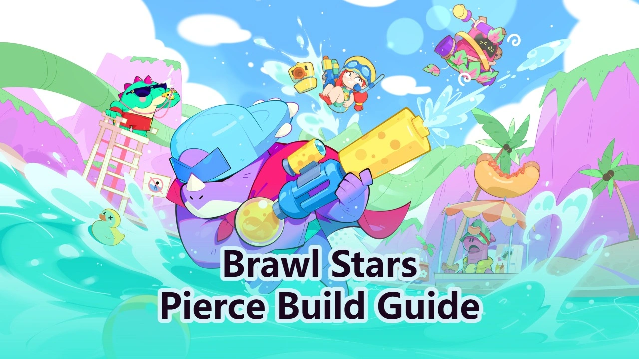 Brawl Stars Pierce Build Guide Gadgets Star Powers And Tips