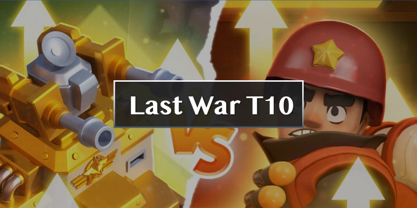 Comment obtenir des troupes T10 dans Last War : Survival