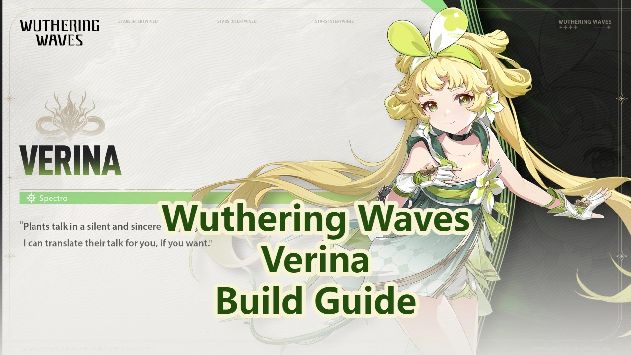 Guía de construcción de Verina: Armas, Ecos y Equipos | Wuthering Waves