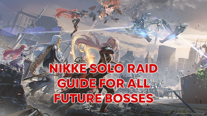Nikke Solo Raid Guide: Crush Alteisen and Future Bosses