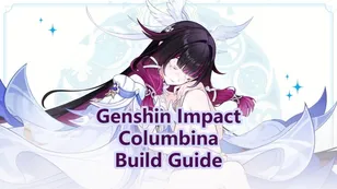 Genshin Impact Columbina Builds, Weapons & Team Comps!