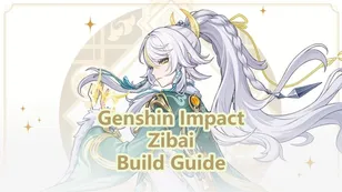 Genshin Impact Zibai Build Guide: Waffen & Teams