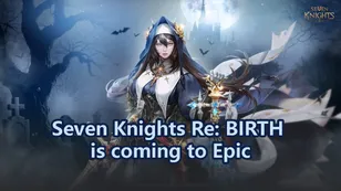 Seven Knights Re: BIRTH is coming to Epic game: The Ultimate Comeback