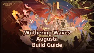 [V3.0] Guía de construcción de Augusta: armas, Ecos y equipos | Wuthering Waves