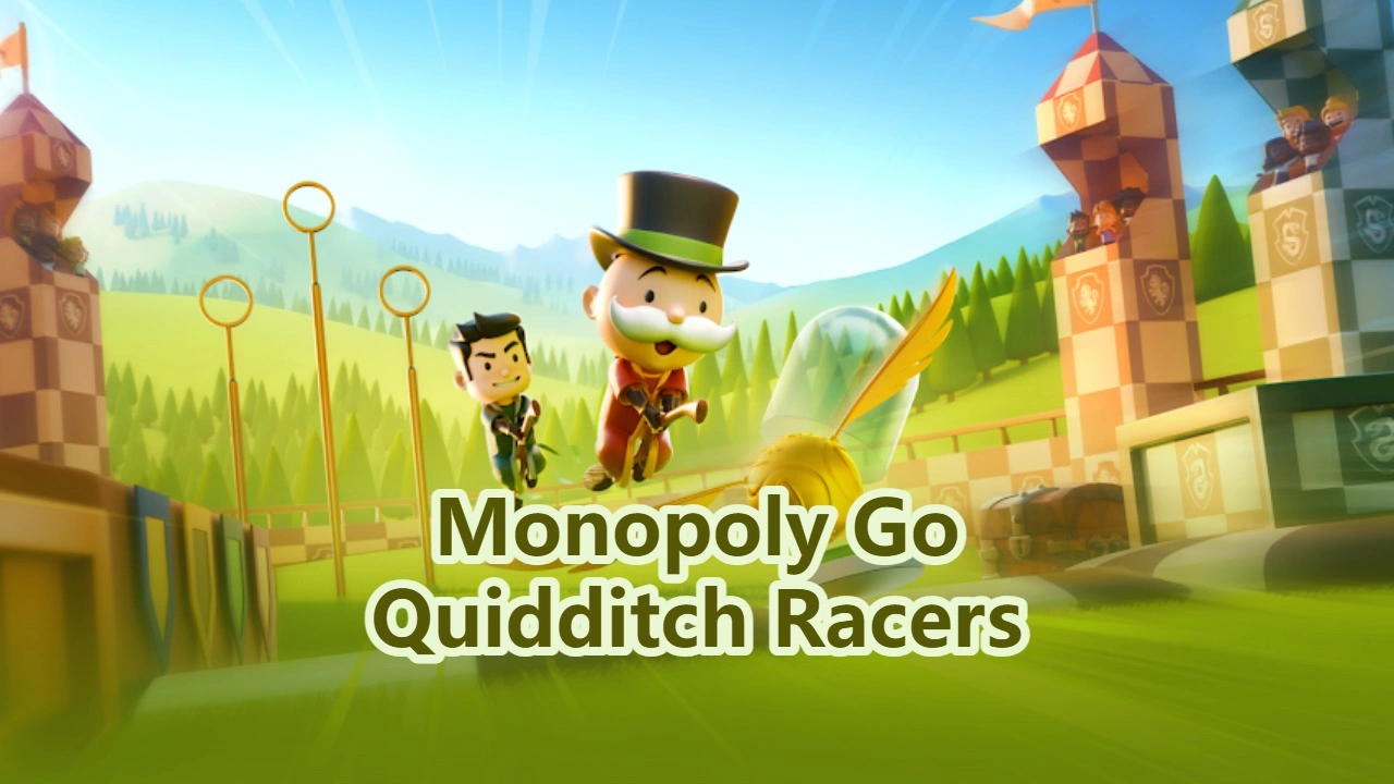 Monopoly Go Quidditch Racers Event Guide: All Rewards & Tips