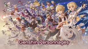Nouveaux personnages de Genshin Impact | Liste des personnages