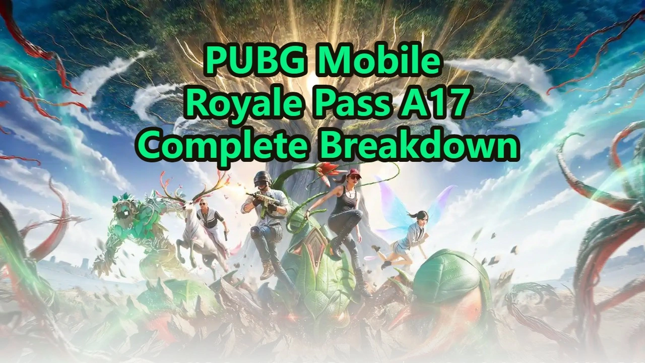 PUBG Mobile Royale Pass A17: Full Rewards List and Details