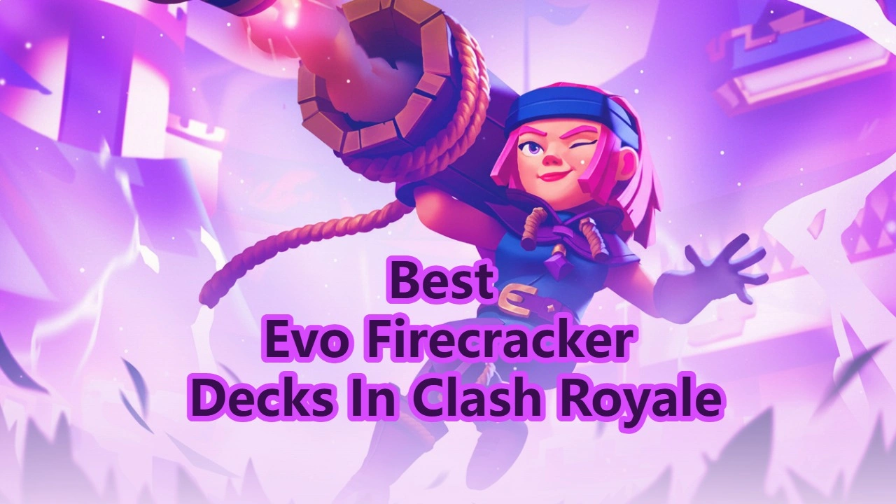 Best Evo Firecracker Decks for Trophy Climbing