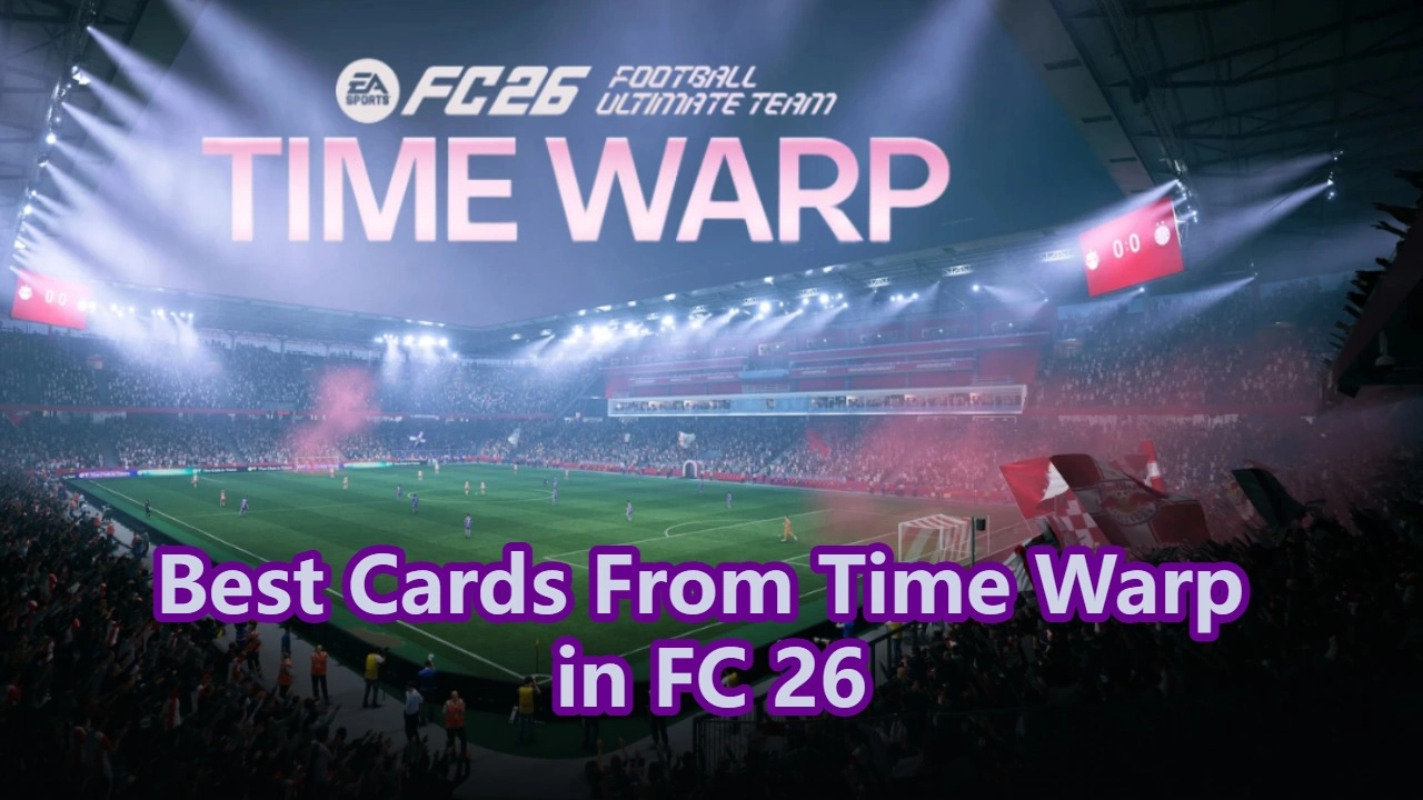 Ranking The Best Cards From The New Time Warp Promo in FC 26