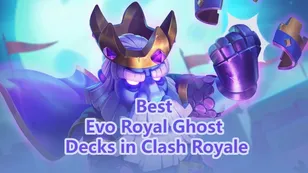 Best Evolution Royal Ghost Decks for Trophy Climbing