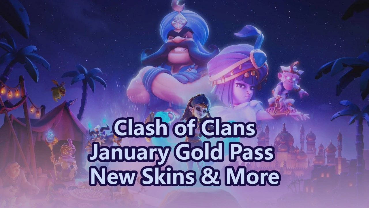 Clash of Clans: Jangan Lewatkan Skin Baru Gold Pass Januari & Lainnya!