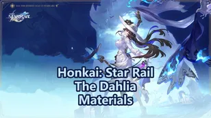 The Dahlia Ascension, Signature Light Cone & Trace Materials | Honkai: Star Rail