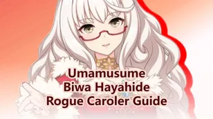Umamusume Biwa Hayahide Christmas (Rouge Caroler) Guide