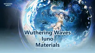 Iuno Ascension, Signature Weapon & Forte Materials | Wuthering Waves