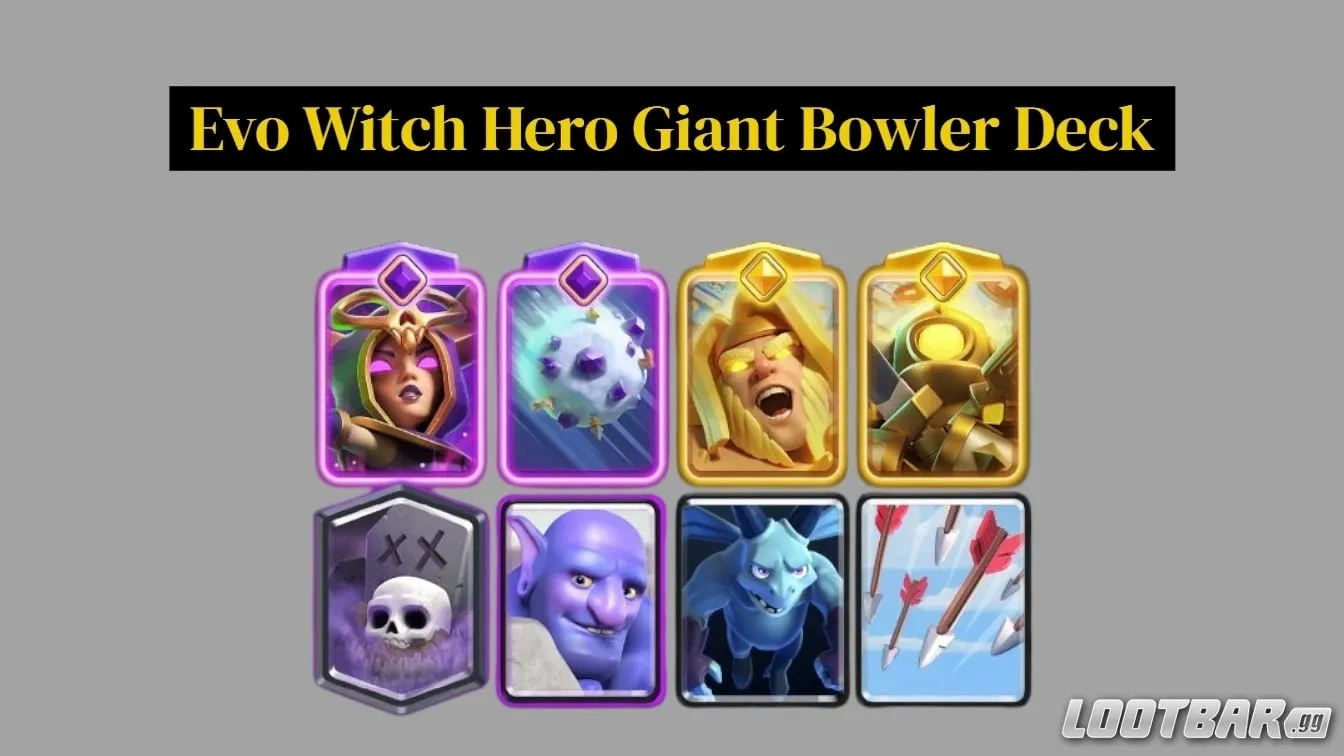 Evo Witch Hero Giant Bowler Deck