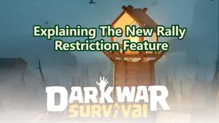 The New Rally Restriction Mechanic in Dark War Survival