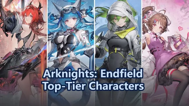 Arknights: Endfield Karakter Tingkat Atas