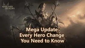 Watcher of Realms Mega Update: Every Hero Change You Need to Know!