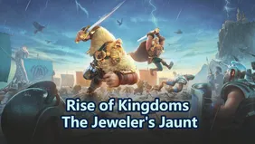 New Rise of Kingdoms Event Alert: The Jeweler's Jaunt Explained