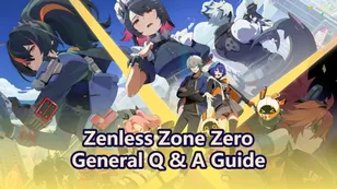 Zenless Zone Zero General Q & A Guide