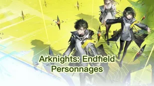 Arknights : Endfield Personnages de premier plan