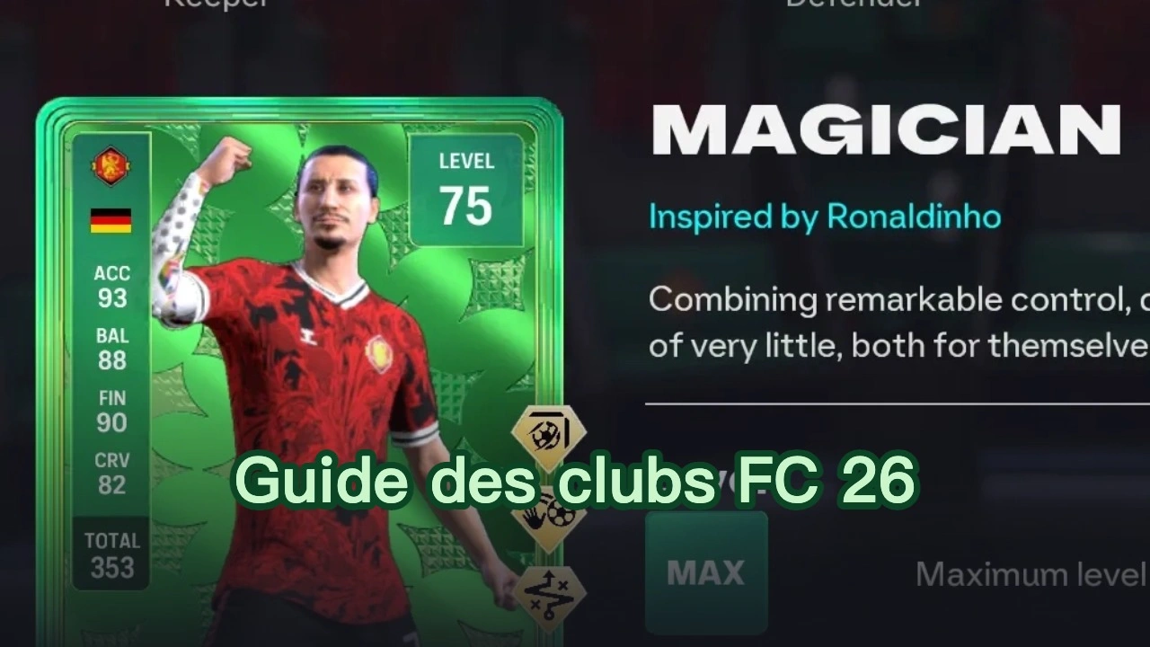 Guide des clubs FC 26 – Meilleurs archétypes pour chaque poste