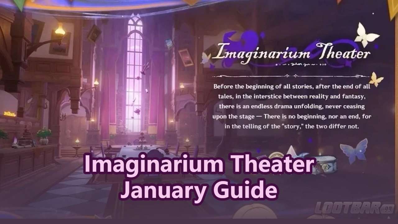 Genshin Impact Version 6.2 Imaginarium Theater Guide