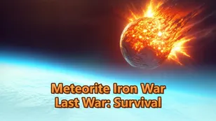 Meteorite Iron War Event in Last War: Survival