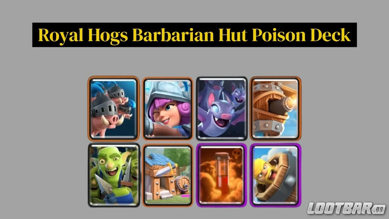 Royal Hogs Barbarian Hut Poison Deck