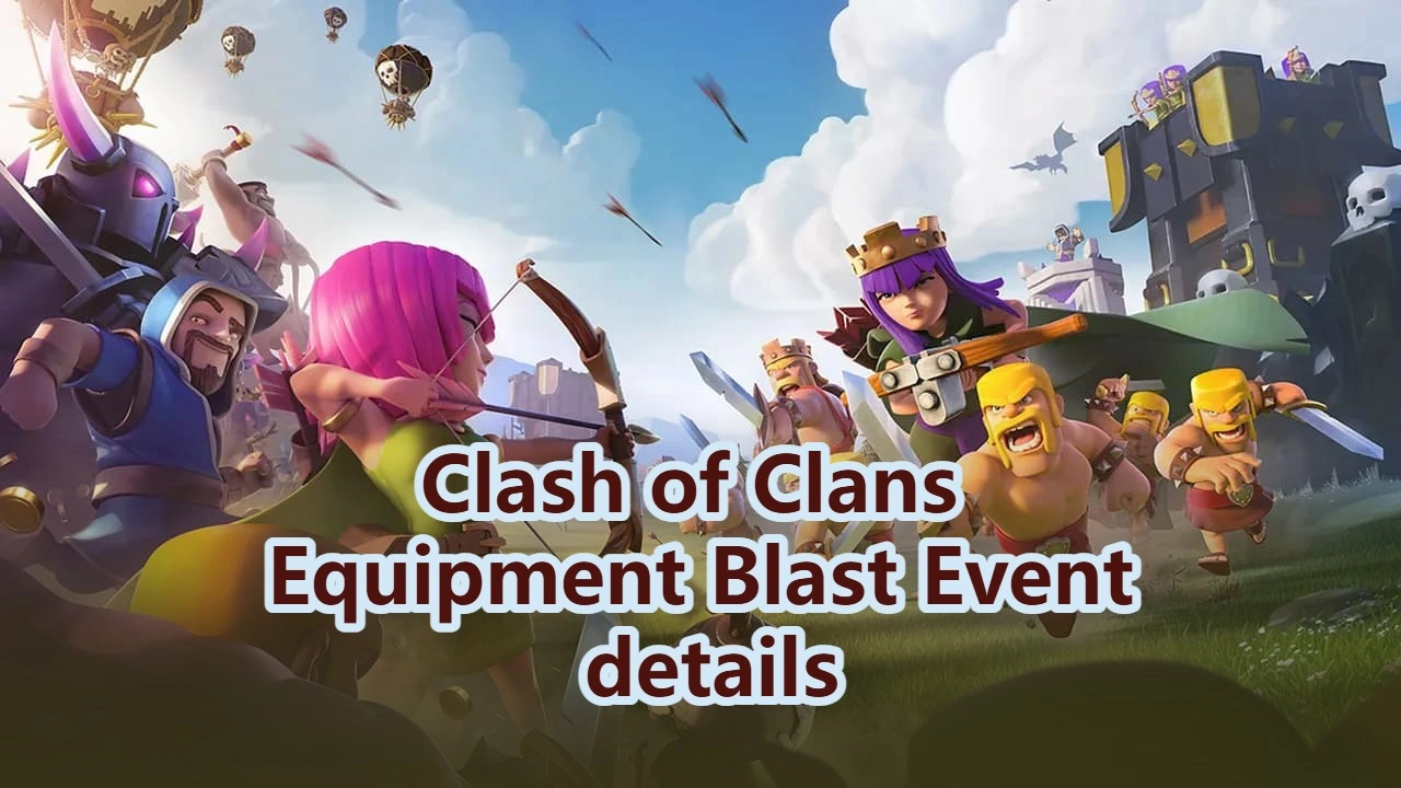 Detail hadiah acara Ledakan Peralatan Clash of Clans