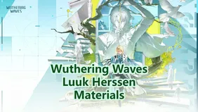Материалы для возвышения, усиления и оружия Люка Херссена | Wuthering Waves