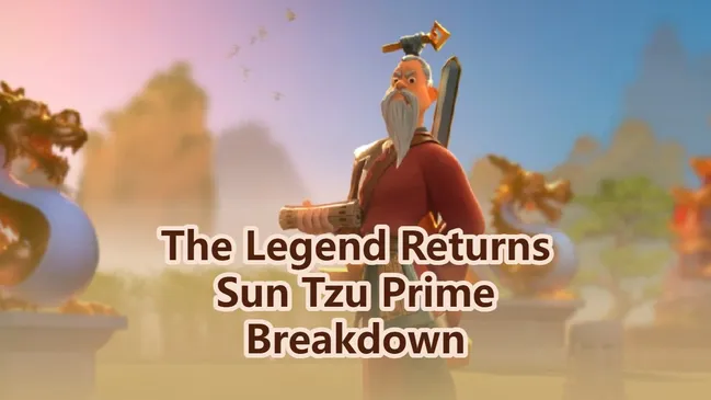Rise of Kingdoms The Legend Returns: Sun Tzu Prime Breakdown